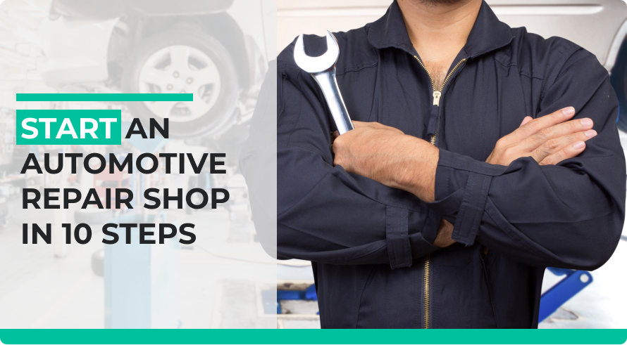 How To Start An Auto Repair Shop In 10 Steps Upd 2023 