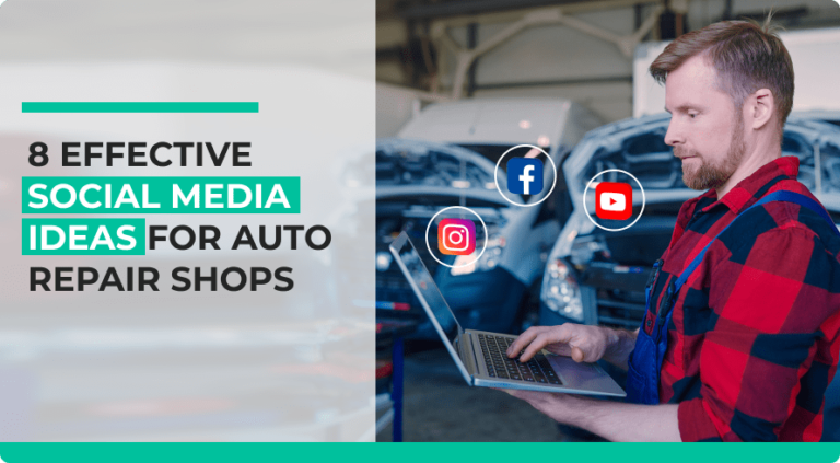 8 Effective Social Media Ideas for Auto Repair Shops