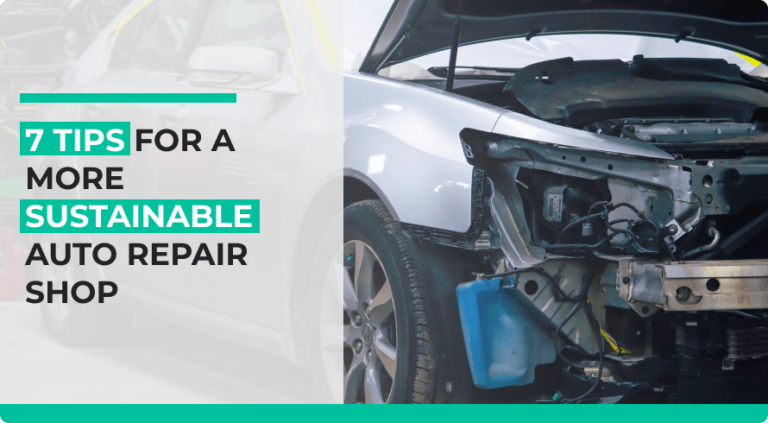 7 Tips for a more sustainable auto repair shop