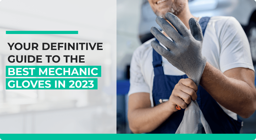 Best Mechanic Gloves in 2024 - Buyer's Guide