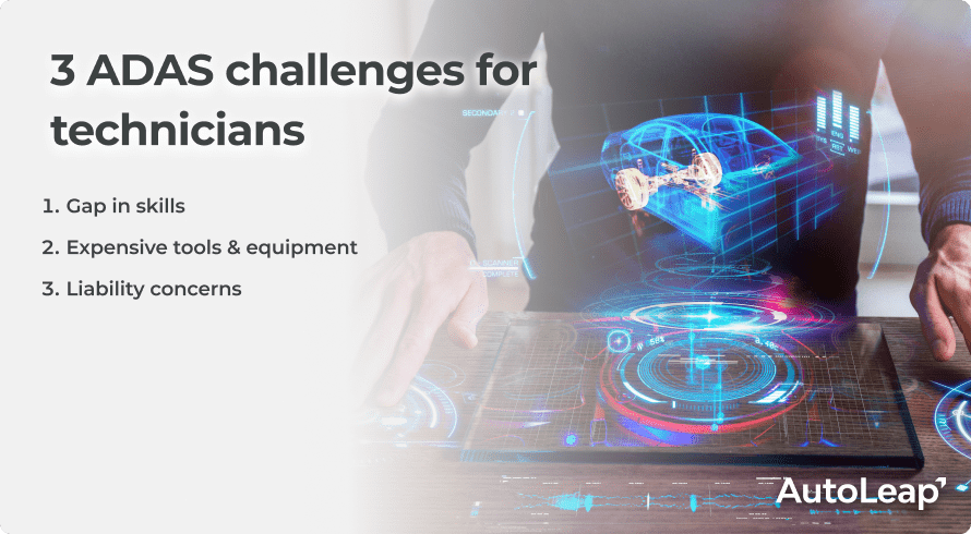 3 ADAS challenges for technicians