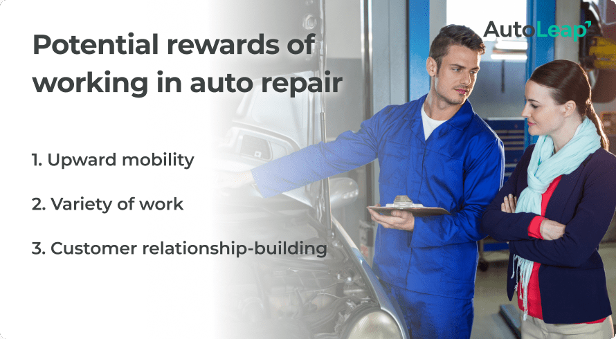 Potential rewards of working in auto repair.