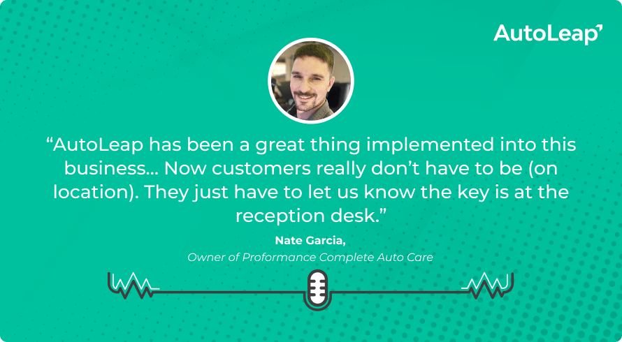 Quote from Nate Garcia on the impact of AutoLeap for his mobile mechanic business.