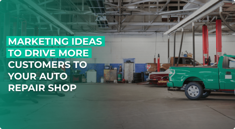 Marketing Ideas to Drive Customers to Your Auto Repair Shop