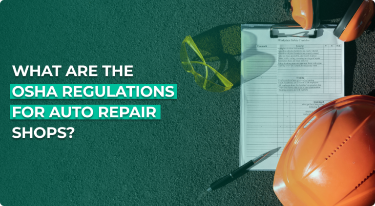 Checklist on OSHA Regulations for Auto Repair Shops