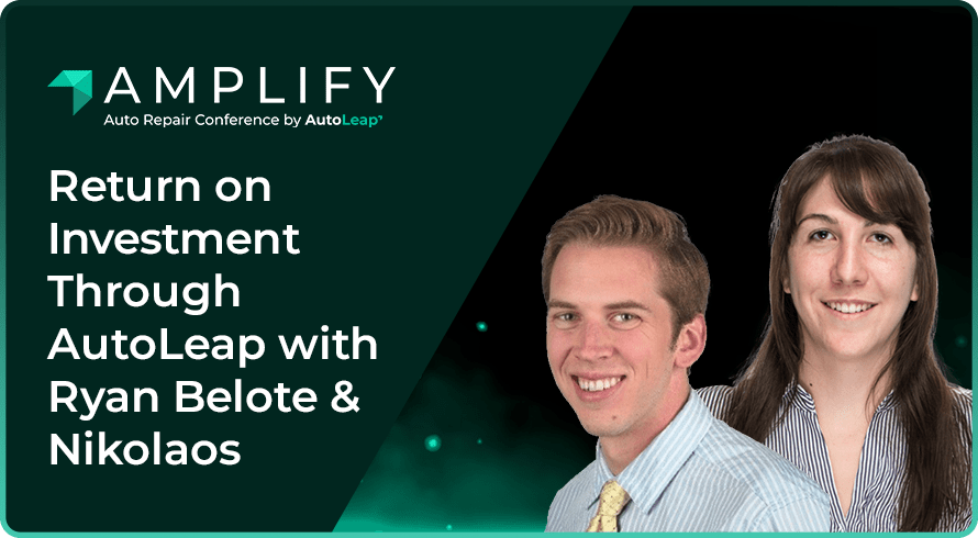 Amplify Recap: Return on Investment Through AutoLeap