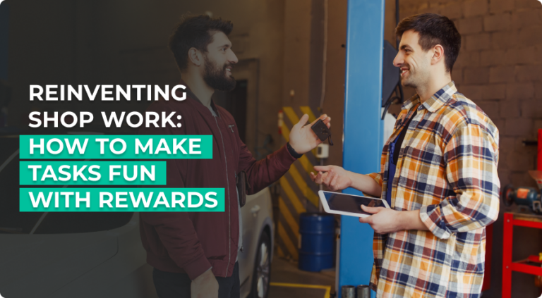 Reinventing Shop Work: How to Make Tasks Fun with Rewards.