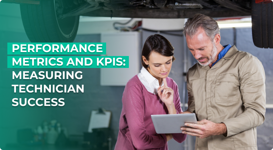 Performance Metrics and KPIs: Measuring Technician Success.