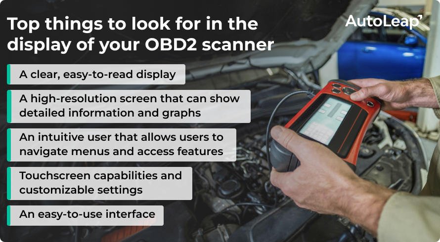 Top things to look for in the display of your OBD2 Scanner.