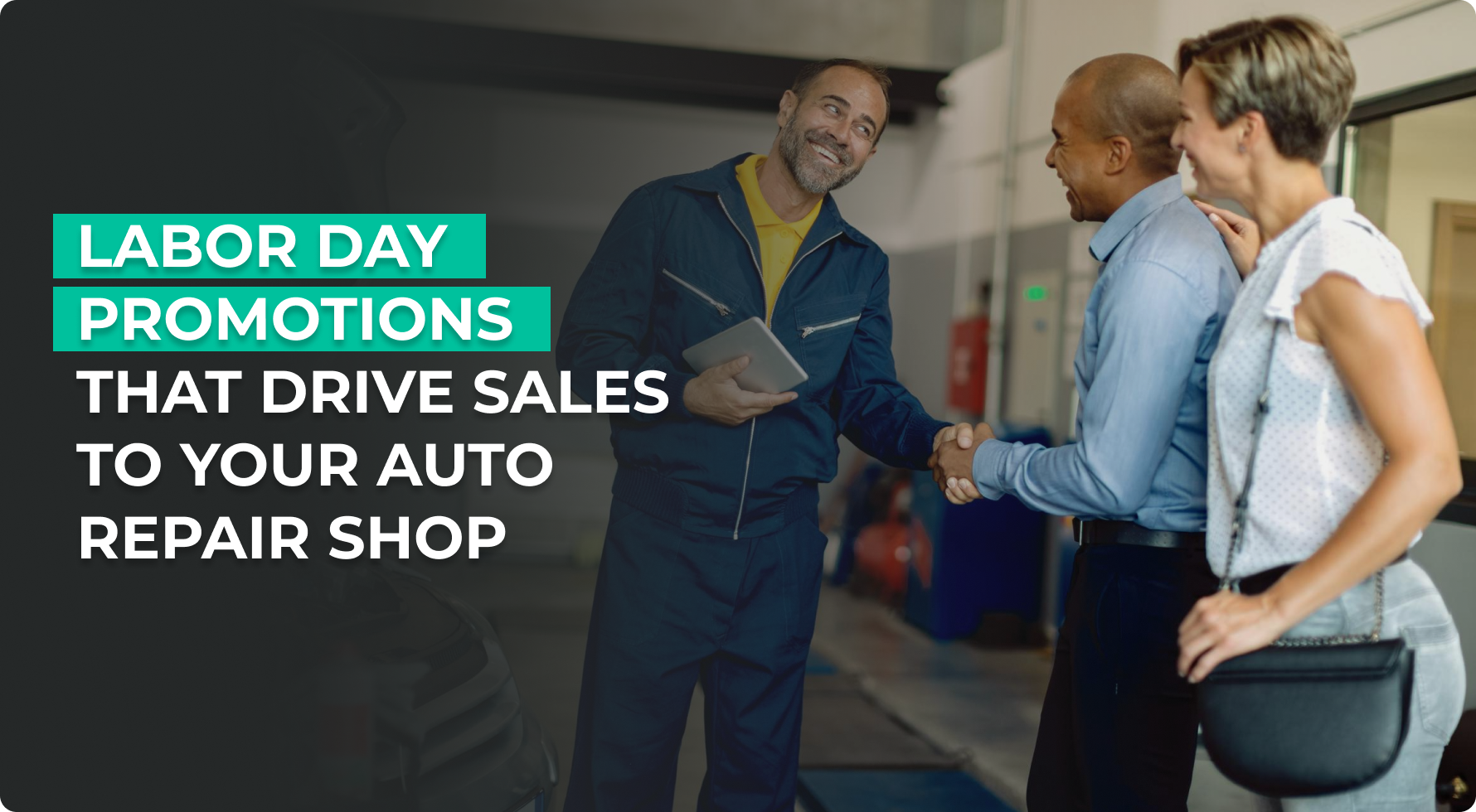 Labor Day Promotions That Drive Sales to Your Auto Repair Shop