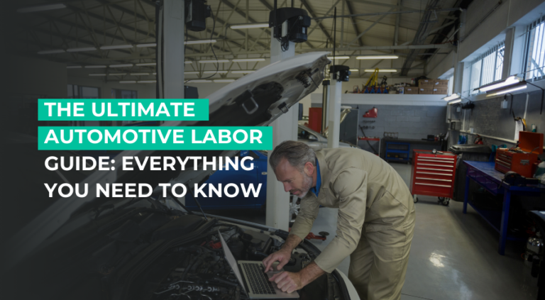 The Ultimate Automotive Labor Guide: Everything You Need to Know.