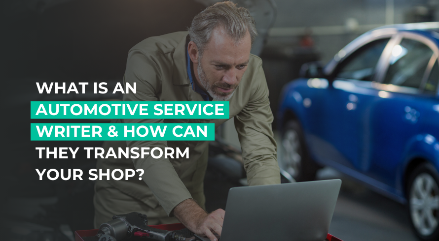 What Is an Automotive Service Writer and How Can They Transform Your Shop?