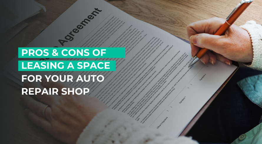 Pros and Cons of Leasing a Space for Your Auto Repair Shop