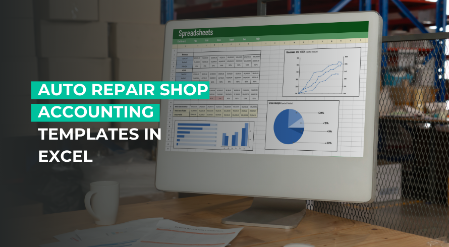 Auto Repair Shop Accounting Templates in Excel.